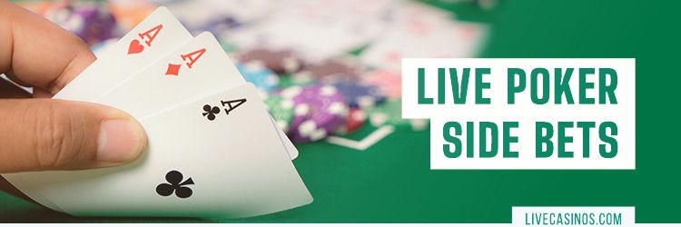 Live Poker Side Bets: An Opportunity to Win a Progressive Jackpot