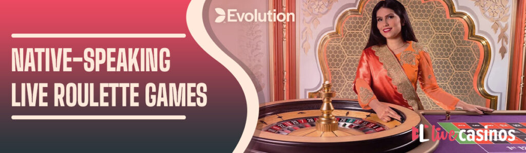 Evolution’s Native Speaking Roulette Games