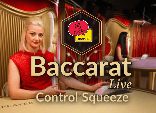 Live Baccarat Control Squeeze