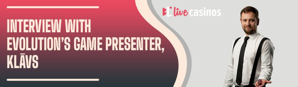 Meet Your Dealer: Live Casinos Introduces Klāvs from Evolution
