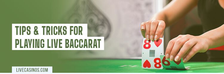 Live Baccarat Tips