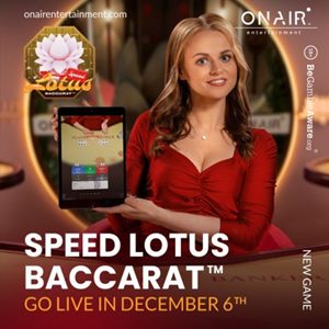 OnAir Entertainment Releases Lotus Speed Baccarat