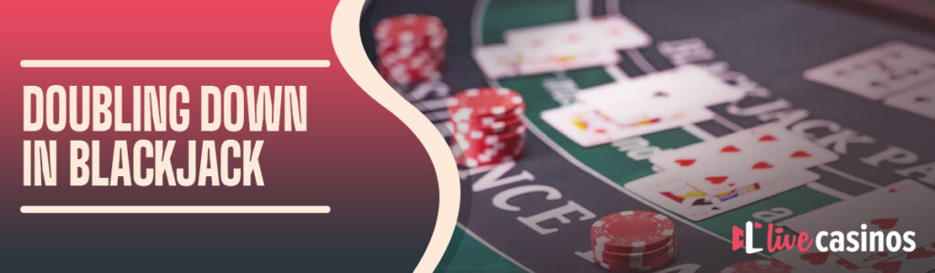When to Double Down in Blackjack