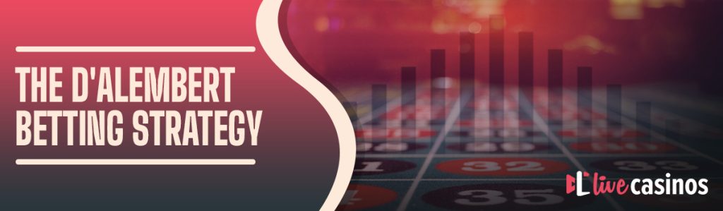 Mastering the D’Alembert Strategy