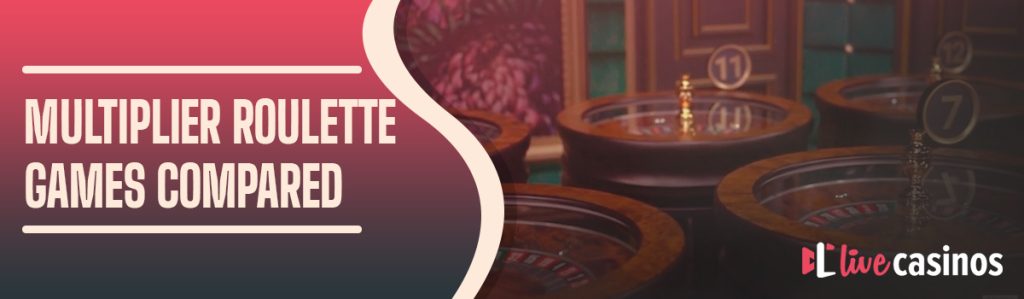 All the Multiplier Roulettes in One Chart: Complete Comparison Guide