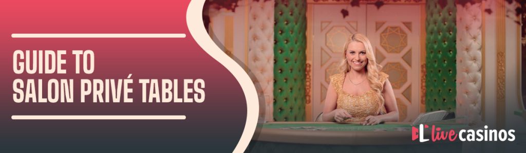 Complete Guide to Salon Privé Tables: Evolution’s Ultimate Private Gaming Experience