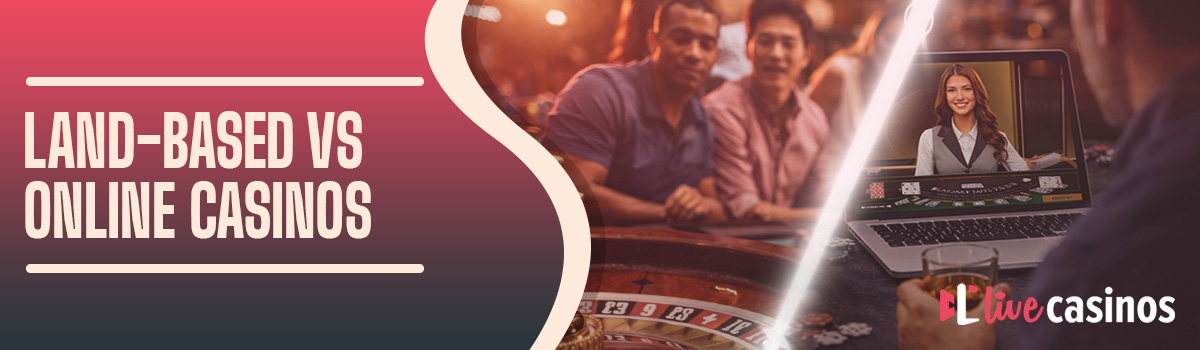 Land-based vs Online Casinos | VIP Programs Comparison | LiveCasinos