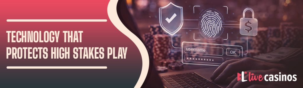 How Live Casinos Secure High-Stakes Games