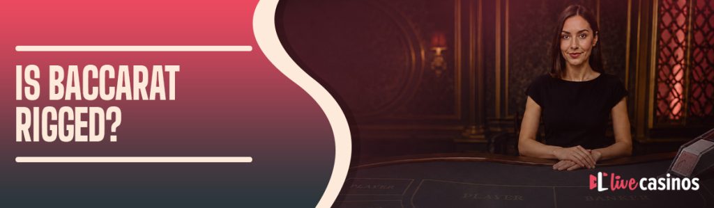 Is Baccarat Rigged? An Honest Answer from Both Sides of the Casino Floor